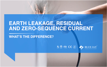 earth leakage vs residual current vs zero-sequence current