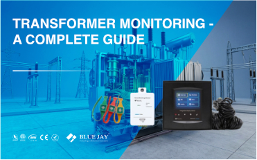 Transformer Monitoring – A Complete Guide